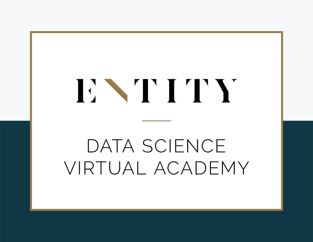 ENTITY Data Science Virtual Academy (Scholarship Applied)